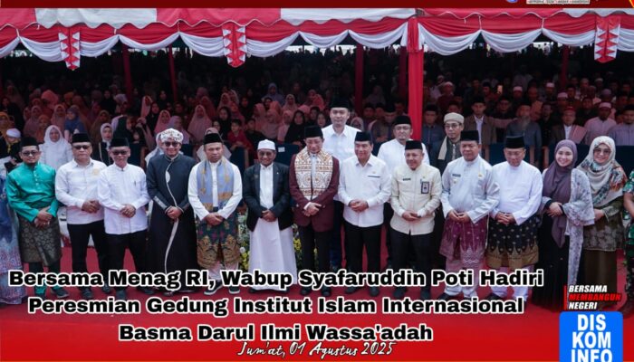 Bersama Menag RI, Wabup Syafaruddin Poti Hadiri Peresmian Gedung Institut Islam Internasional Basma Darul Ilmi Wassa’adah.*