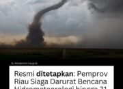 Pemerintah Provinsi Riau Resmi Menetapkan Status Siaga Darurat Bencana Hidrometeorologi