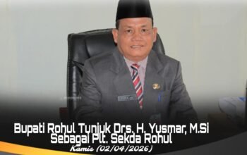 Bupati Resmi Menunjuk Yusmar sebagai Plt Sekda Rokan Hulu hingga Juni 2026